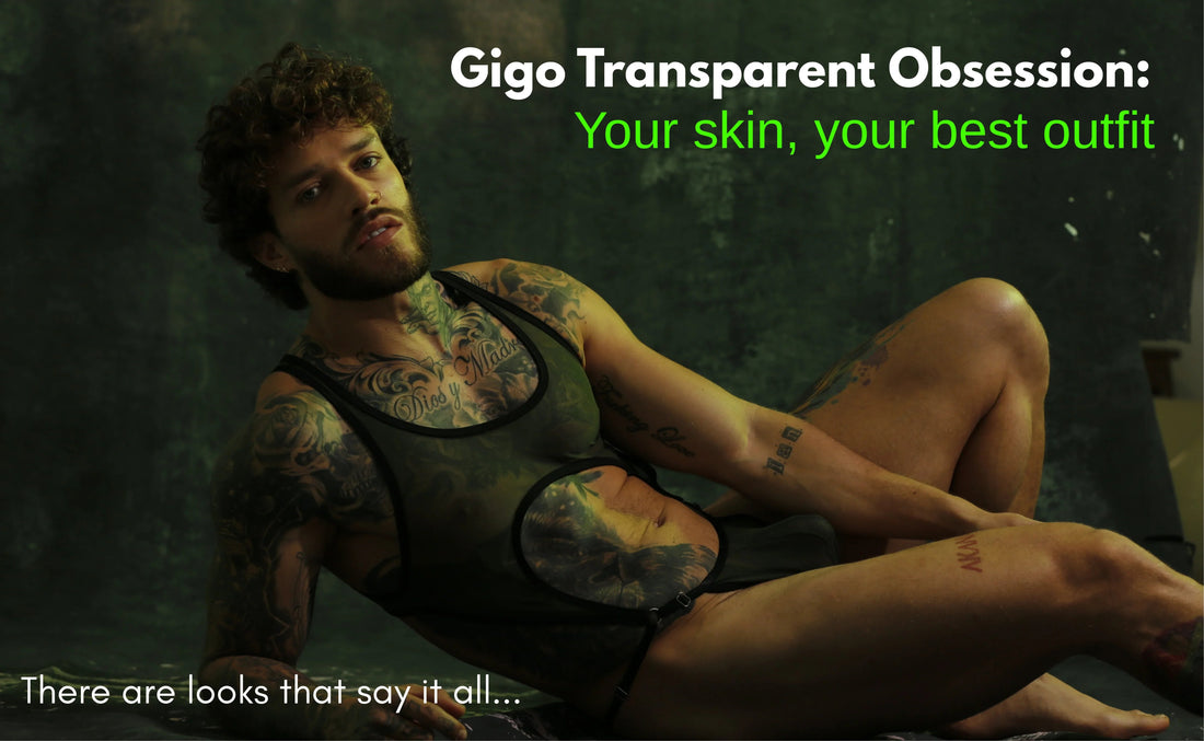 Gigo Transparent Obsession: Your Skin, Your Best Outfit - Gigo Underwear & MensWear